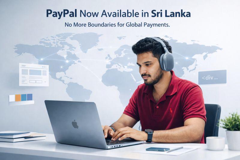 Sri Lanka to Launch Direct PayPal Receiving Service from May 15