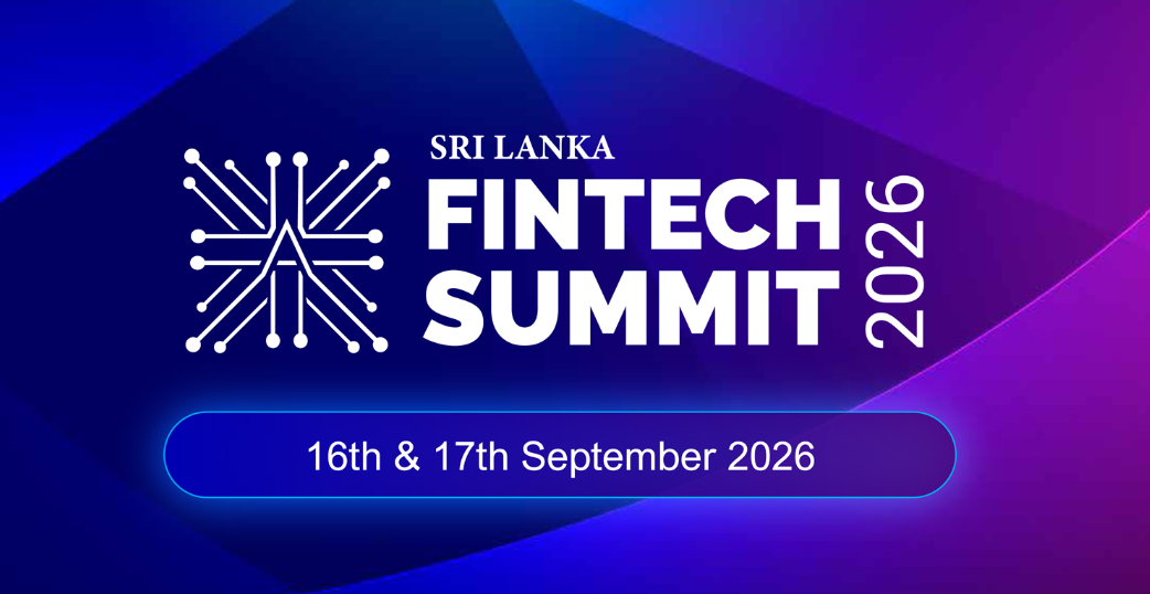Sri Lanka FinTech Summit 2026 Announced to Drive Regional Digital Finance Growth